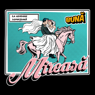 La revedere domnișoară, bună mireasă model tricou