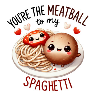 Meatball to my Spaghetti model tricou