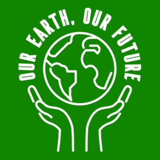 Our earth Our Future - Ziua Pământului model tricou