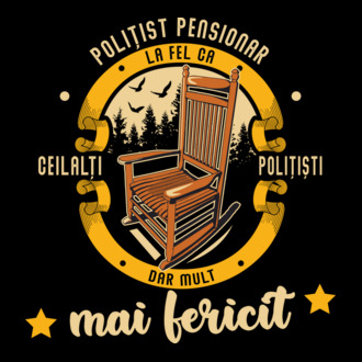 POLIȚIST pensionar - la fel ca ceilalți polițiști, dar mult mai fericit model tricou