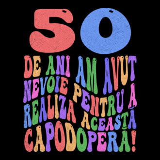 Realiza această capodoperă 50 model tricou