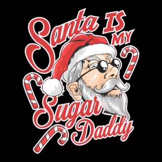 Santa is my sugar daddy model tricou