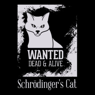Schrödingers Cat - Dead or Alive model tricou