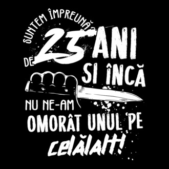 Suntem împreună de 25 ani model tricou