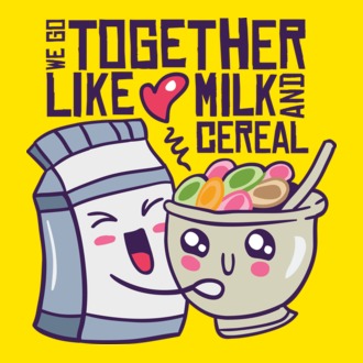 Mergem împreună ca laptele și cerealele model tricou
