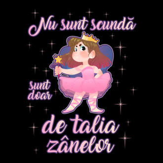 nu sunt scundă, sunt doar de talia zânelor model tricou