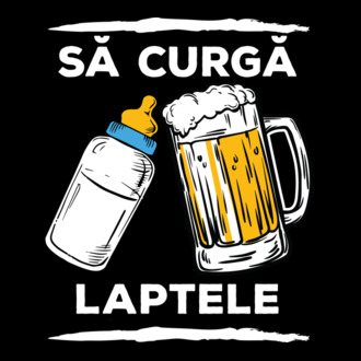 să curgă laptele! model tricou