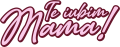 images/mymoments/177/04_FELIRATOK/MAMA_03_trimmed.png