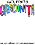 images/mymoments/193/01_FELIRATOK/01_grădiniță_trimmed.png