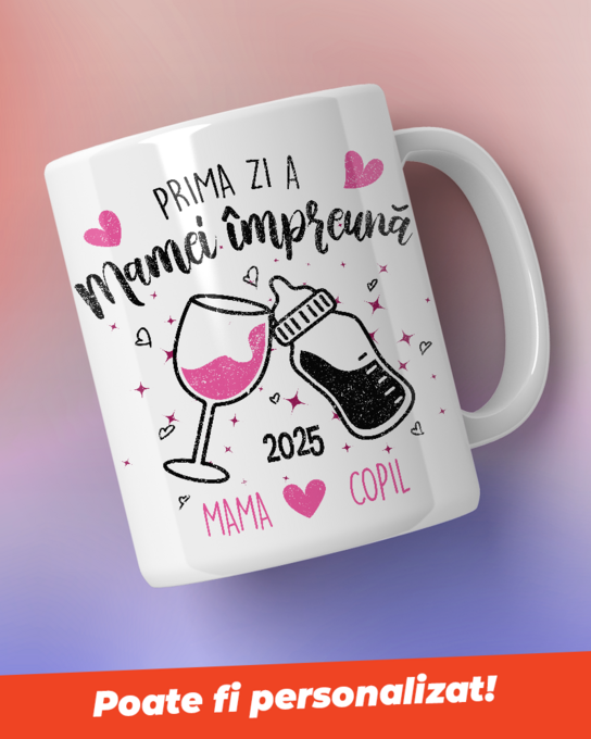 Prima zi a mamei împreună Cană