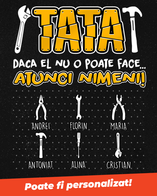  Tata Dacă el nu o poate face..