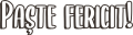 images/mymoments/69/02_Feliratok/Kellemes-husveti-unnepeket!_trimmed.png