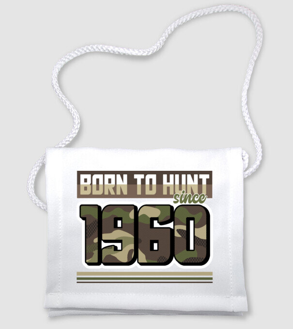 Born to hunt since 1960 model alb pe tricou