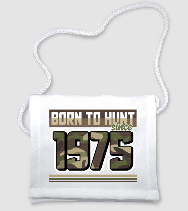 Born to hunt since 1975 model alb pe tricou