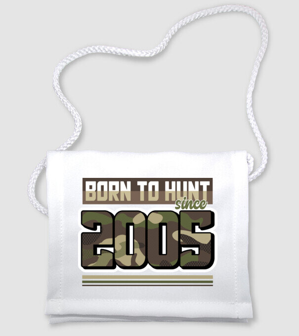 Born to hunt since 2005 model alb pe tricou