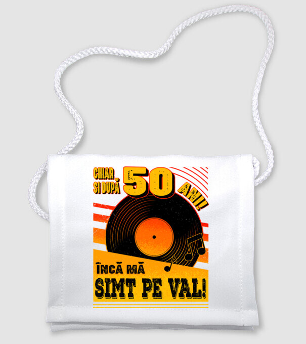 Încă mă simt pe val! 50 model alb pe tricou