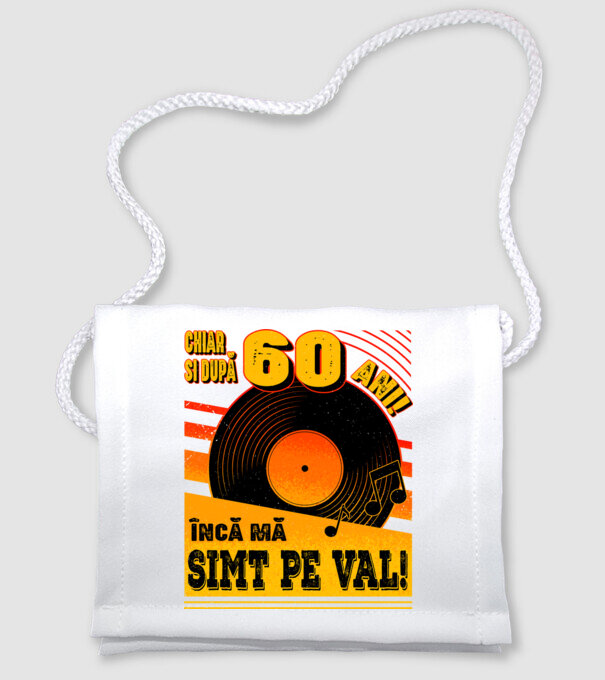 Încă mă simt pe val! 60 model alb pe tricou