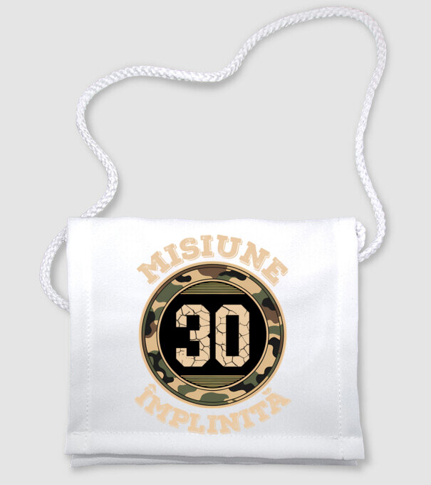 Misiune împlinită 30 model alb pe tricou