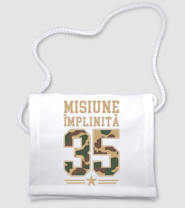 Misiune împlinită 35 model alb pe tricou