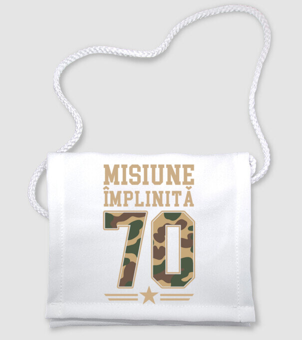 Misiune împlinită 70 model alb pe tricou