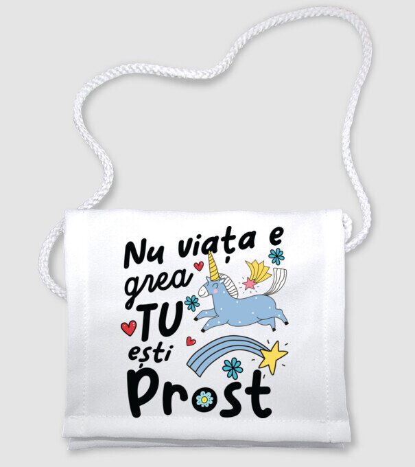 Nu viața e grea, tu ești prost model alb pe tricou