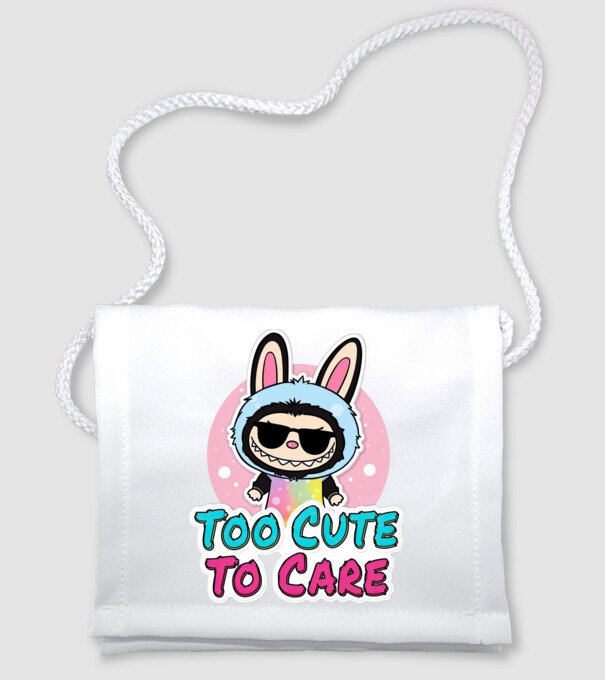 Too cute to care model alb pe tricou