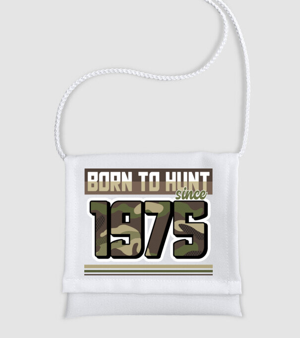 Born to hunt since 1975 model alb pe tricou