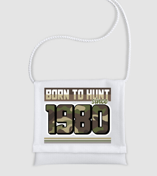 Born to hunt since 1980 model alb pe tricou
