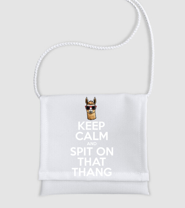 Keep calm and spit on that thang model alb pe tricou