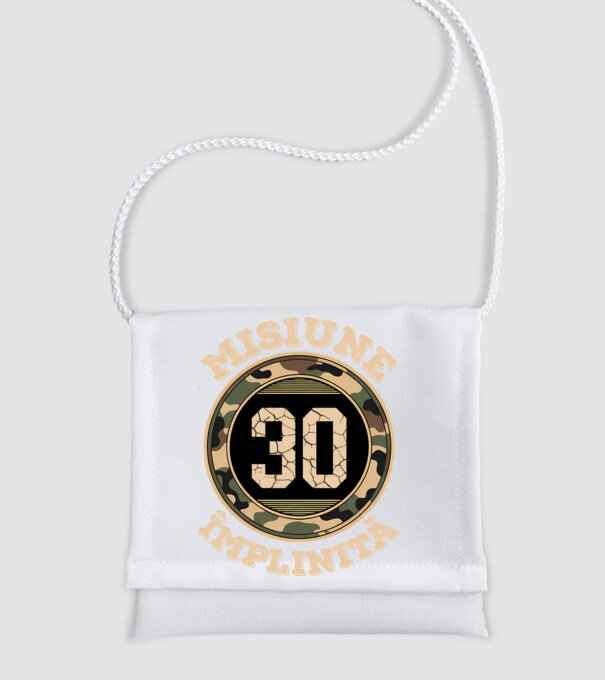 Misiune împlinită 30 model alb pe tricou