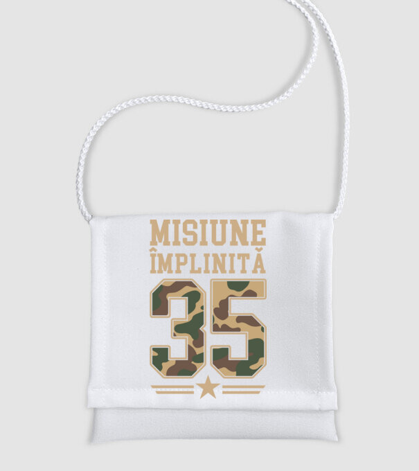 Misiune împlinită 35 model alb pe tricou