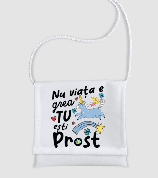 Nu viața e grea, tu ești prost model alb pe tricou