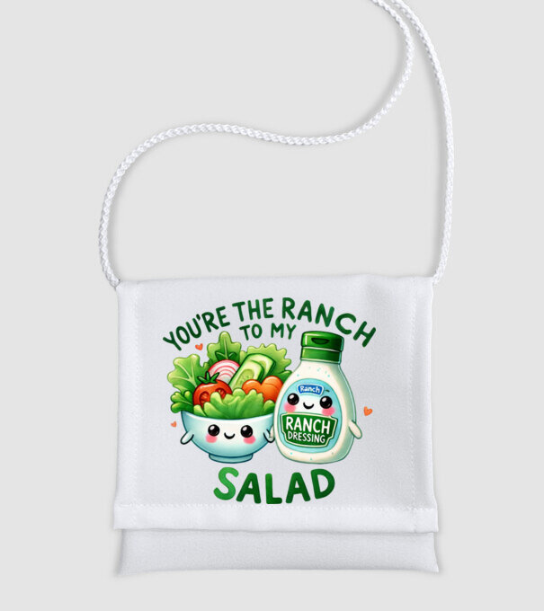 Ranch to my Salad model alb pe tricou