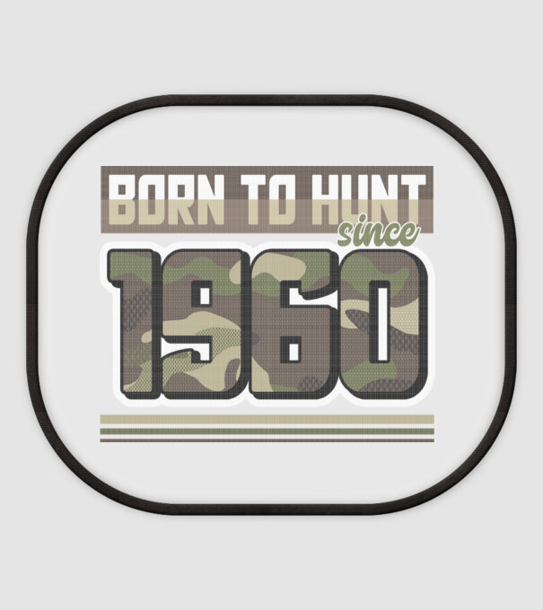 Born to hunt since 1960 model alb pe tricou