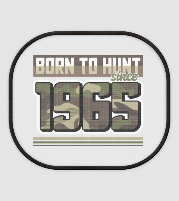 Born to hunt since 1965 model alb pe tricou