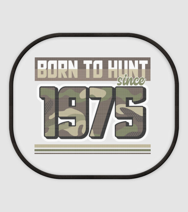 Born to hunt since 1975 model alb pe tricou