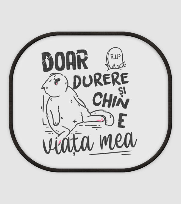 Doar durere și chin e viața mea model alb pe tricou