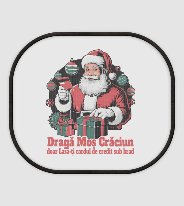 Dragă Mos Crăcium doar Lasă-ți cardul de credit sub brad model alb pe tricou