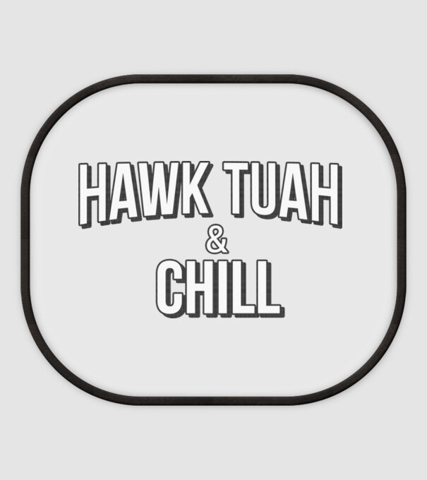 Hawk tuah and chill netflix model alb pe tricou