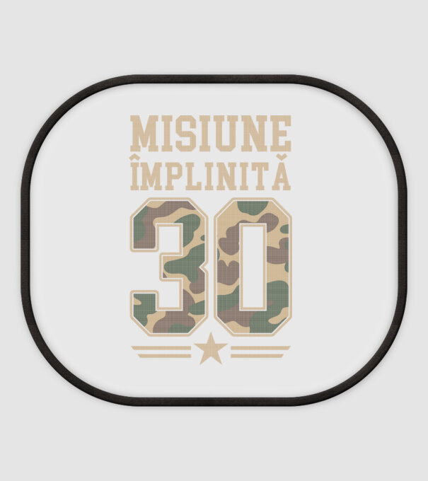 Misiune împlinită 30 model alb pe tricou