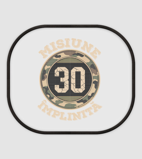 Misiune împlinită 30 model alb pe tricou