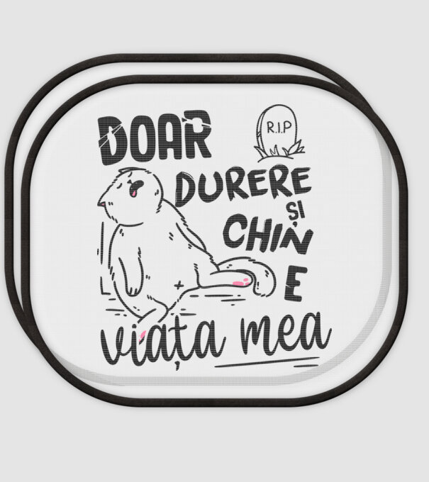 Doar durere și chin e viața mea model alb pe tricou