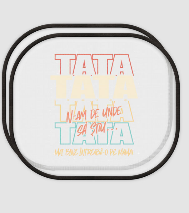 Tata N-am de unde să știu model alb pe tricou
