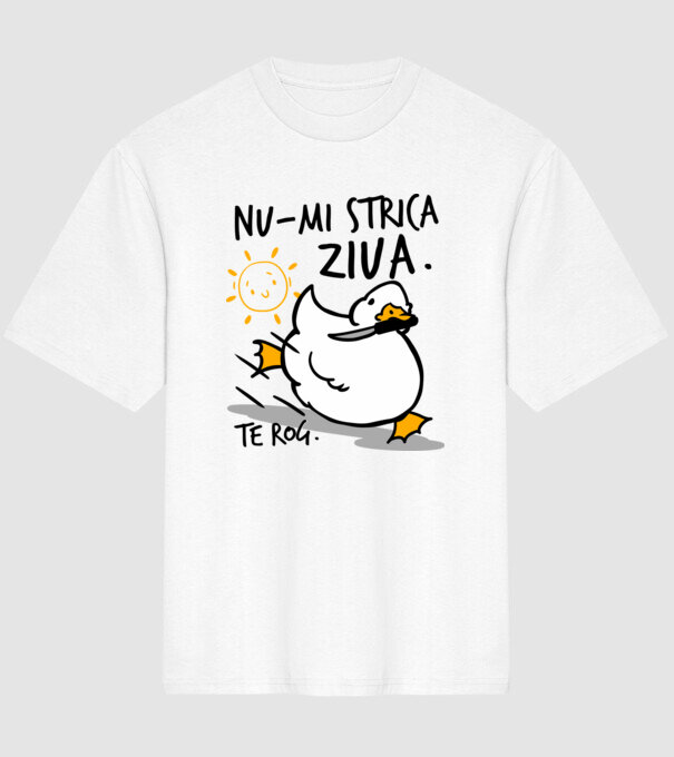 Nu-mi strica ziua. model alb pe tricou