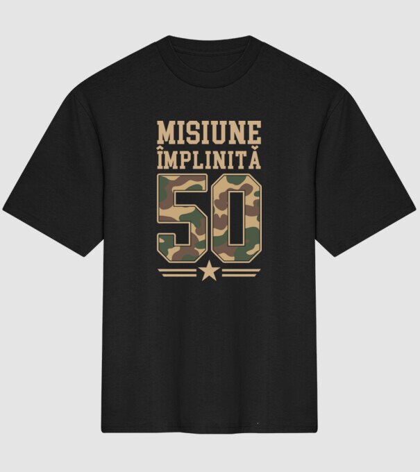 Misiune împlinită 50 model negru pe tricou