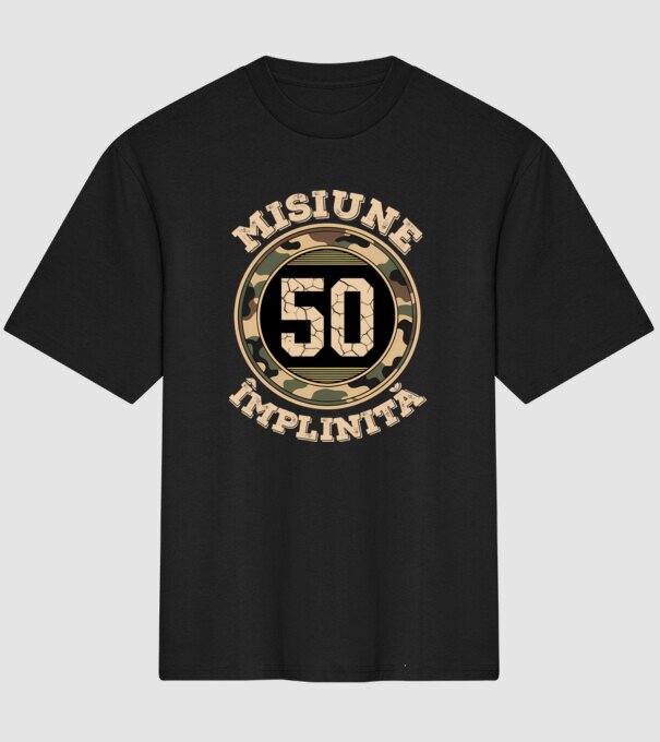 Misiune împlinită 50 model negru pe tricou