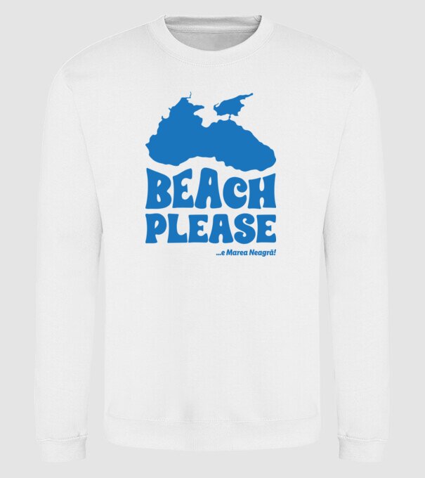 Beach please, e Marea Neagră! model alb pe tricou