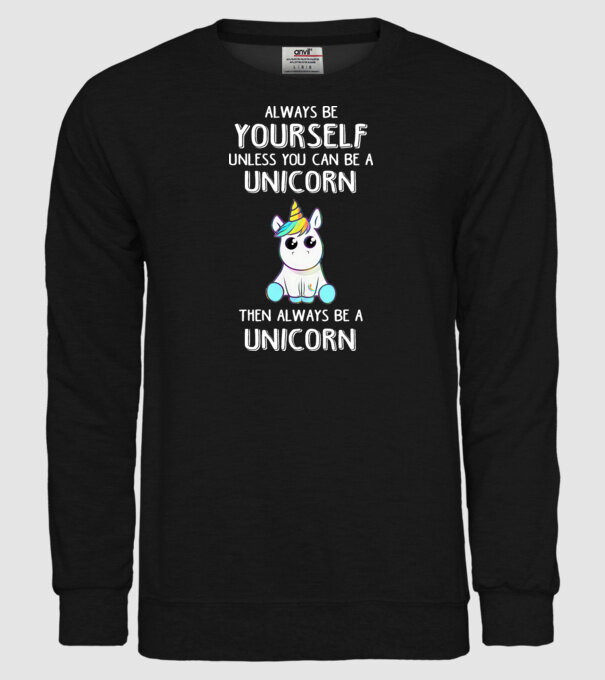 Always be yourself Unicorn model negru pe tricou