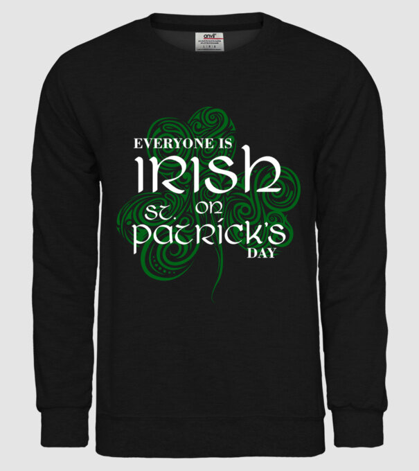 Everyone is irish shamrock model negru pe tricou