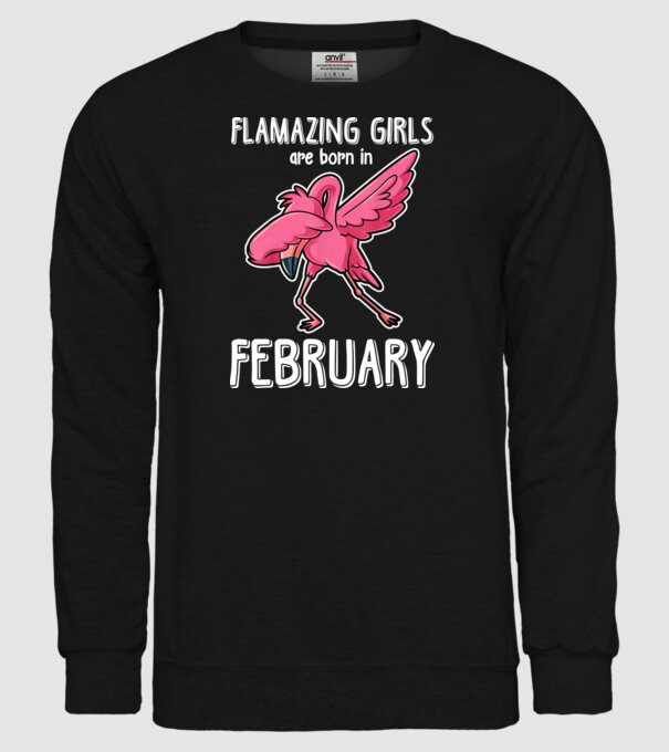Flamazing girls are born in february model negru pe tricou